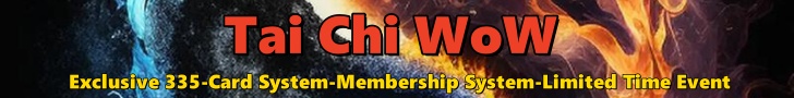 Tai Chi WoW-Exclusive 335-Card System-Limited Time Event banner