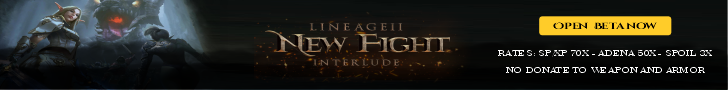 L2 New Fight - Interlude | 70x XP/SP - 50x Adena - 3x Spoil banner